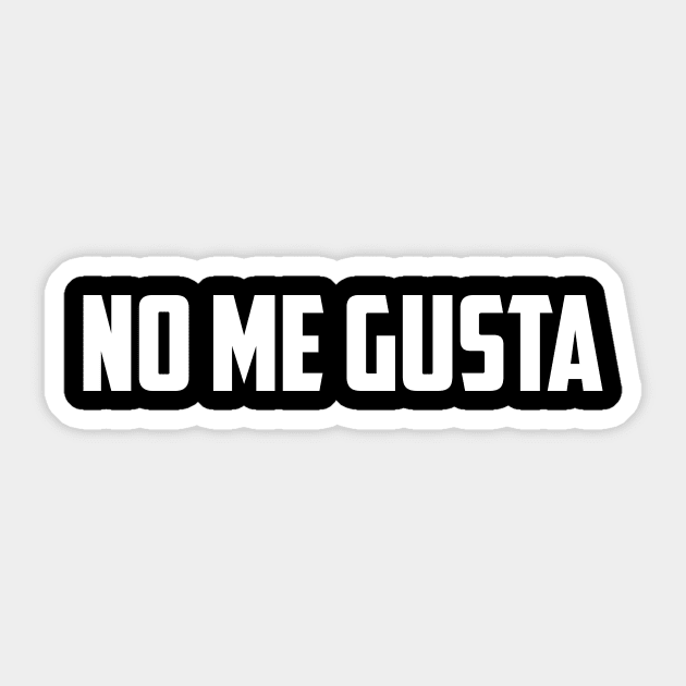 No Me Gusta Sticker by oskibunde